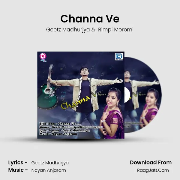 Channa Ve - Geetz Madhurjya