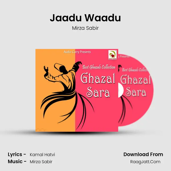 Jaadu Waadu MP3 Song by Mirza Sabir Cover