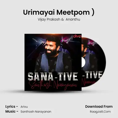 Urimayai Meetpom (From - Kaala (Tamil)) Cover