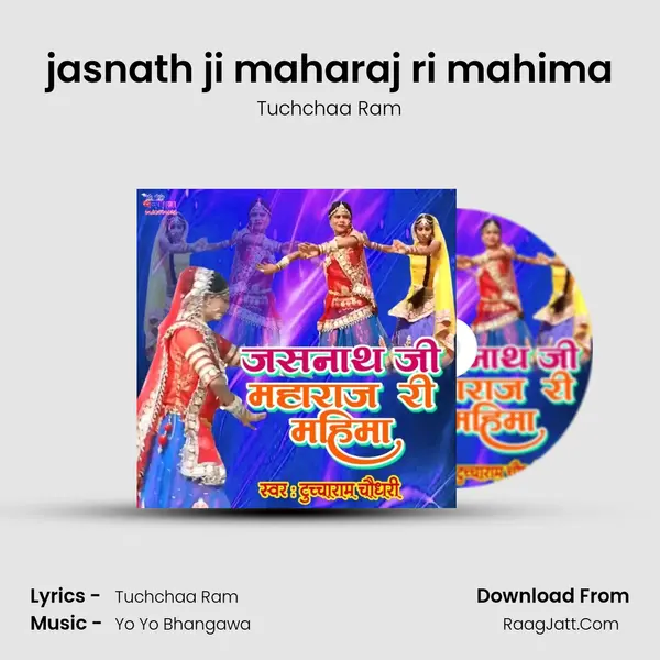 Jasnath Ji Maharaj Ri Mahima - Tuchchaa Ram