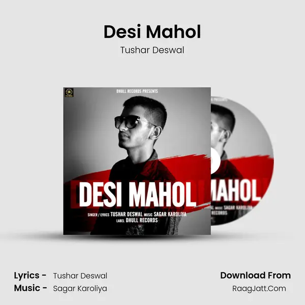 Desi Mahol MP3 Song by Tushar Deswal Cover