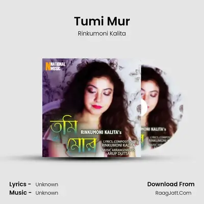 Tumi Mur - Single - Rinkumoni Kalita