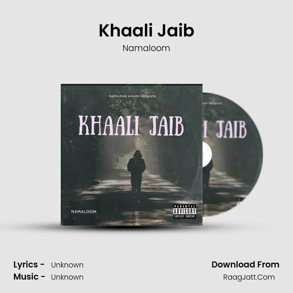 Khaali Jaib - Namaloom