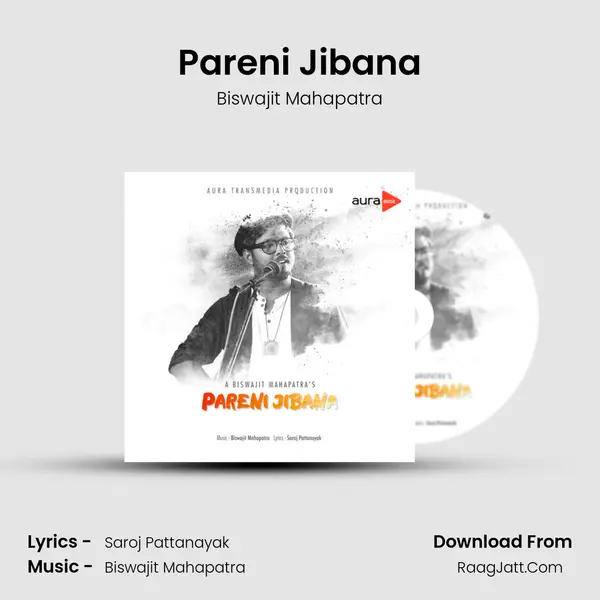 Pareni Jibana MP3 Song by Biswajit Mahapatra Cover