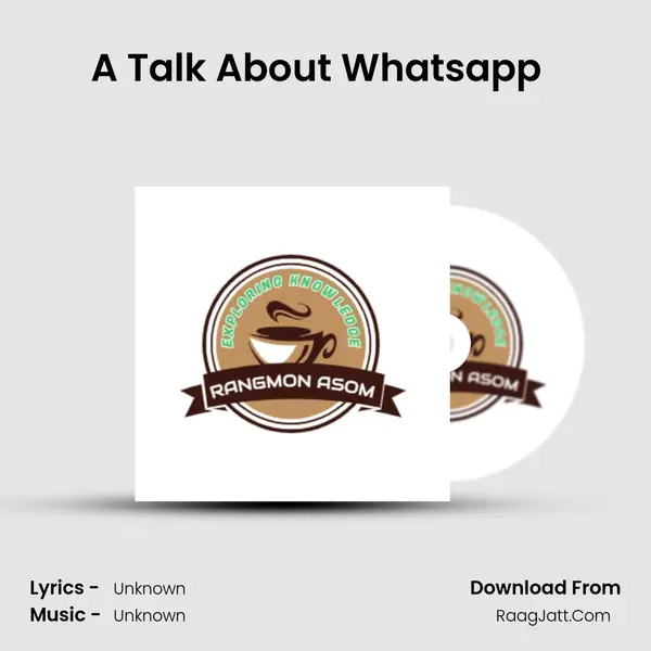 A Talk About Whatsapp (Assamese Podcast Rangmon Asom) (EP-4) Cover
