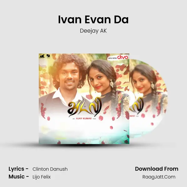 Ivan Evan Da MP3 Song by Deejay AK Cover