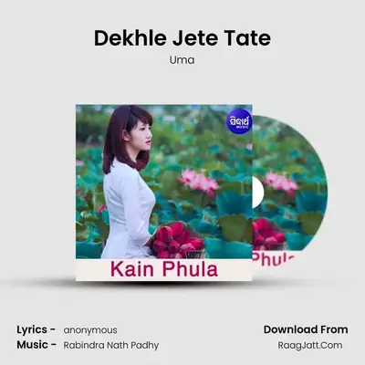 Dekhle Jete Tate MP3 Song by Uma Cover