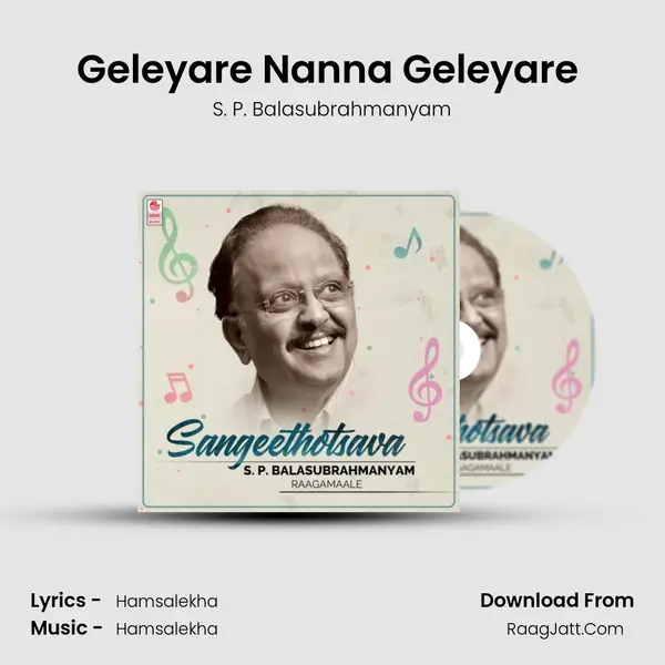 Geleyare Nanna Geleyare (From 
