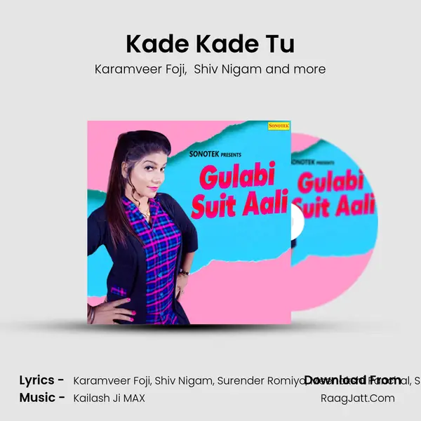 Kade Kade Tu Cover