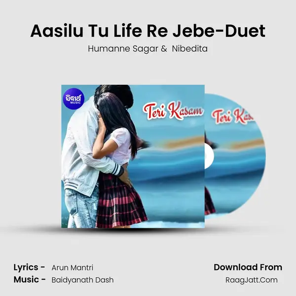 Aasilu Tu Life Re Jebe-Duet Cover
