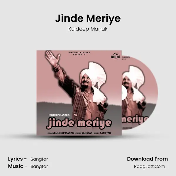 Jinde Meriye - Kuldeep Manak