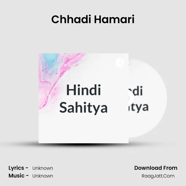 Chhadi Hamari MP3 Song by  Cover