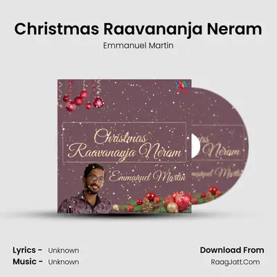Christmas Raavananja Neram - Single - 