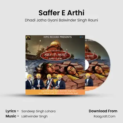 Saffer E Arthi - Dhadi Jatha Gyani Balwinder Singh Rauni