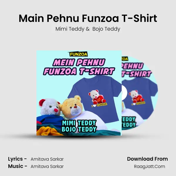 Main Pehnu Funzoa T-Shirt mp3 song