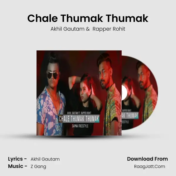 Chale Thumak Thumak MP3 Song by Akhil Gautam Cover