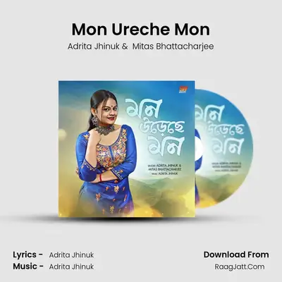 Mon Ureche Mon - Adrita Jhinuk