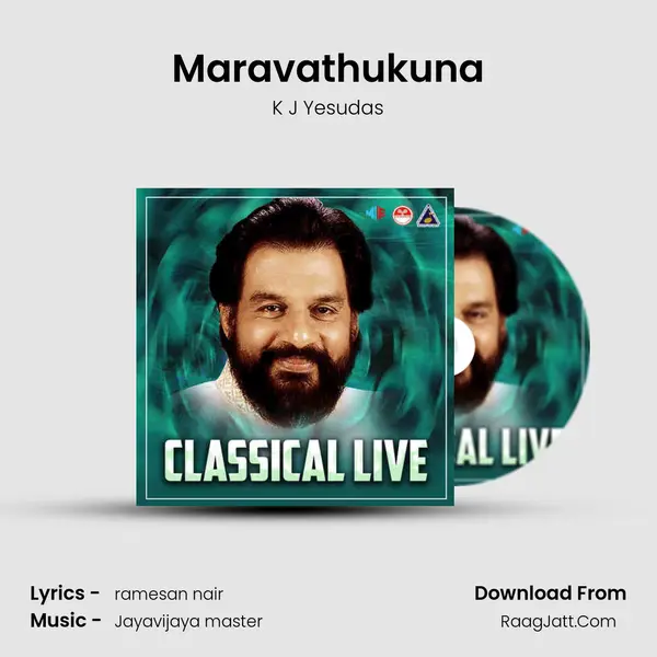 Maravathukuna MP3 Song by K J Yesudas Cover