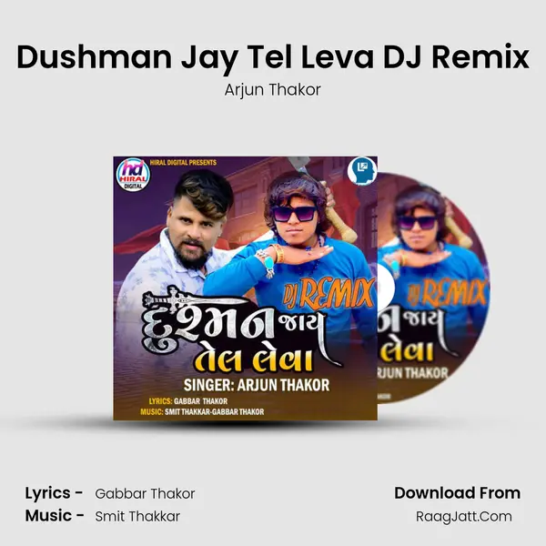 Dushman Jay Tel Leva DJ Remix - Arjun Thakor