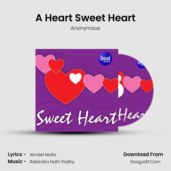A Heart Sweet Heart MP3 Song by Anonymous Cover
