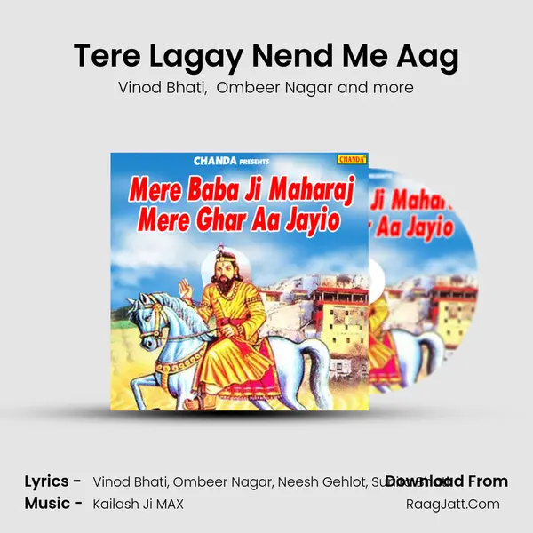 Tere Lagay Nend Me Aag mp3 song