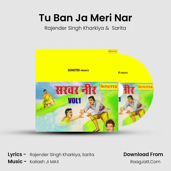 Tu Ban Ja Meri Nar mp3 song