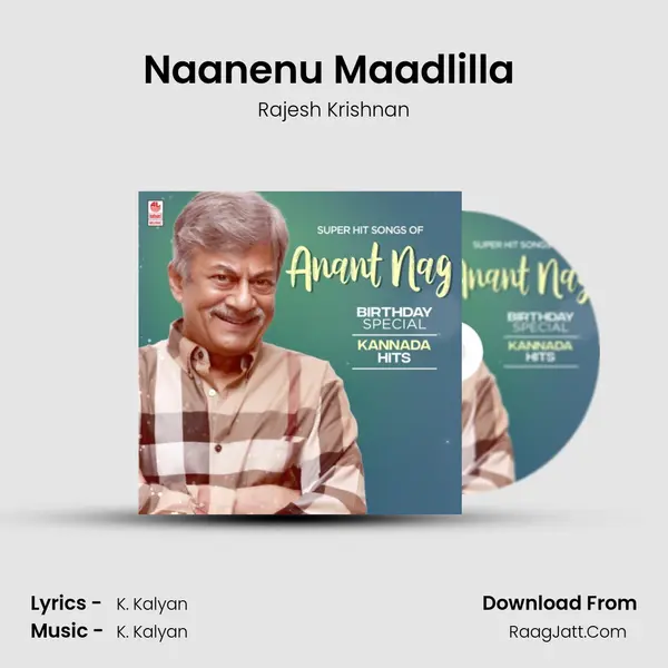 Naanenu Maadlilla (From 