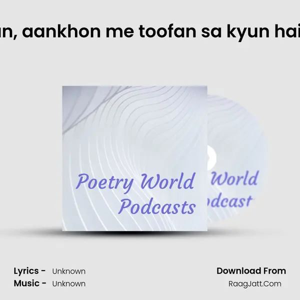 Seena me jalan, aankhon me toofan sa kyun hai - Sheheryaar MP3 Song by  Cover