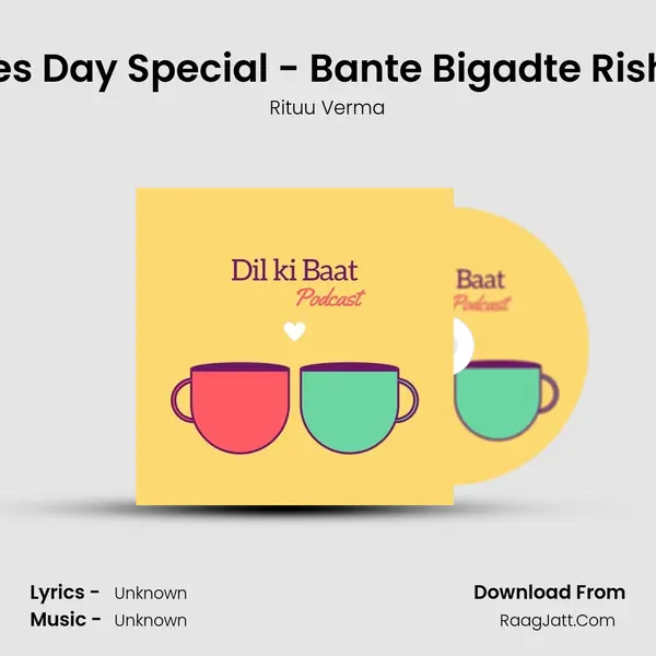 Valentine's Day Special - Bante Bigadte Rishte Part 2 MP3 Song by Rituu Verma Cover
