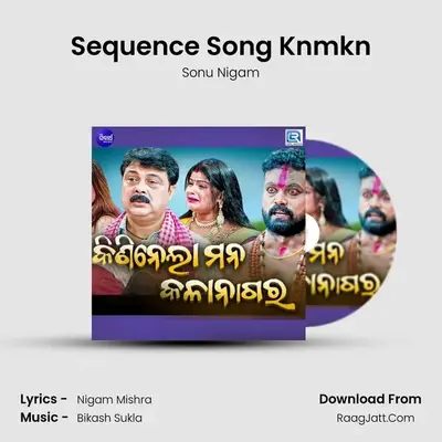 Sequence Song Knmkn MP3 Song by Sonu Nigam Cover