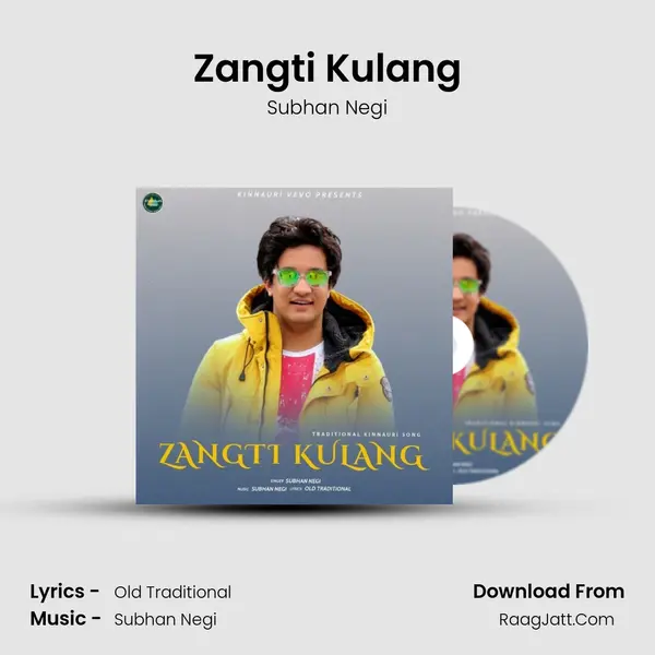Zangti Kulang MP3 Song by Subhan Negi Cover