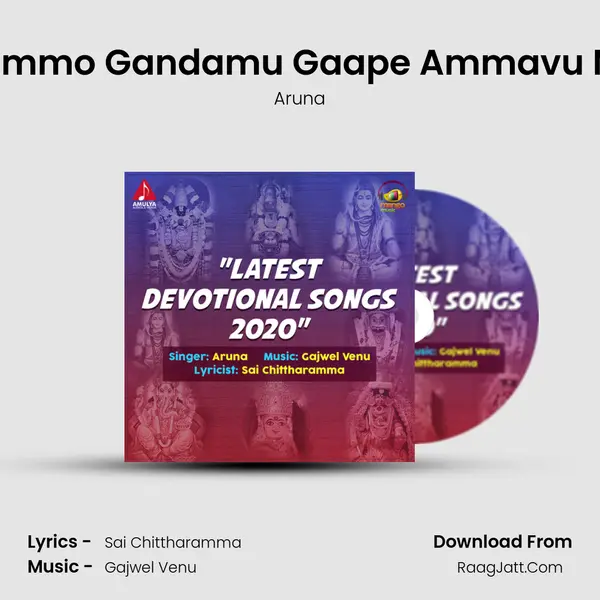 Maisammo Gandamu Gaape Ammavu Neevu MP3 Song by Aruna Cover