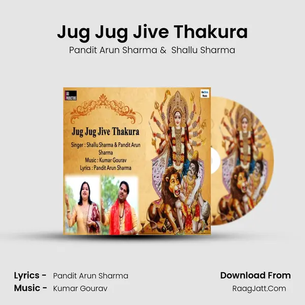Jug Jug Jive Thakura MP3 Song by Pandit Arun Sharma Cover