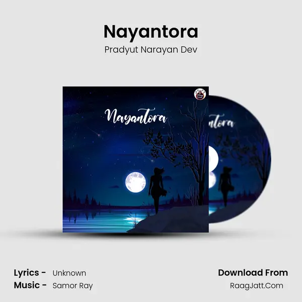 Nayantora MP3 Song by Pradyut Narayan Dev Cover