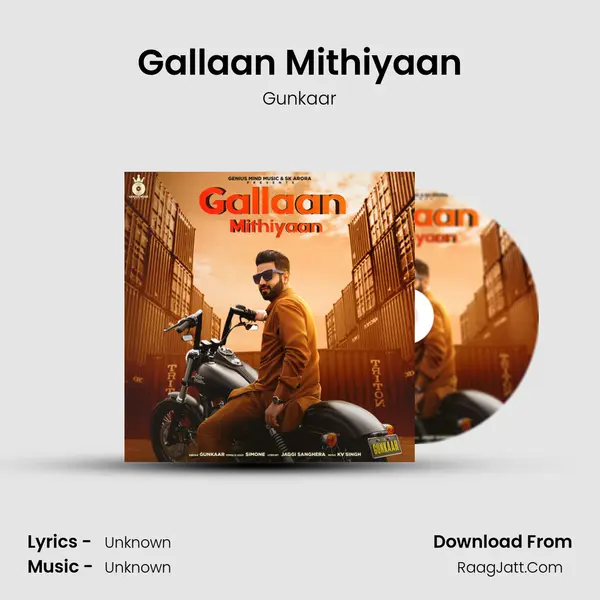 Gallaan Mithiyaan mp3 song