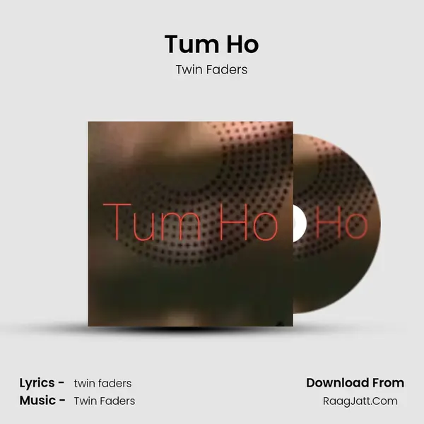 Tum Ho mp3 song