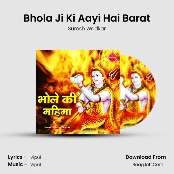 Bhola Ji Ki Aayi Hai Barat MP3 Song by Suresh Wadkar Cover