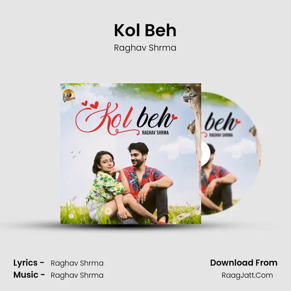 Kol Beh MP3 Song by Raghav Shrma Cover