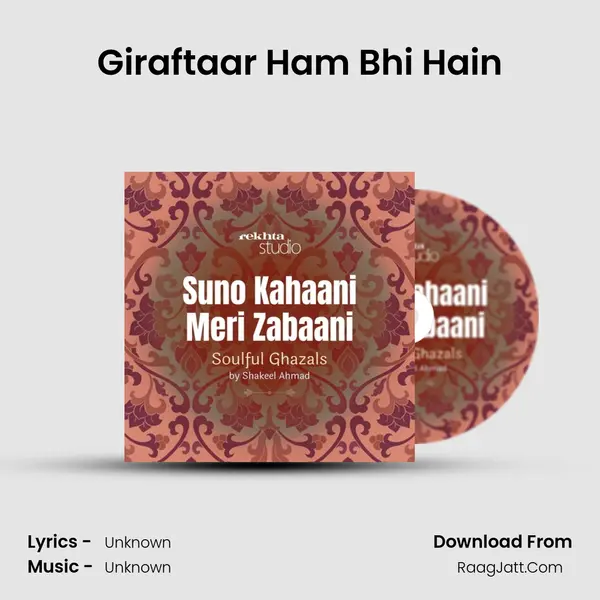 Giraftaar Ham Bhi Hain MP3 Song by  Cover