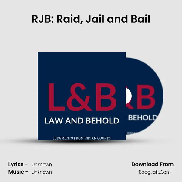 RJB: Raid, Jail and Bail MP3 Song by  Cover