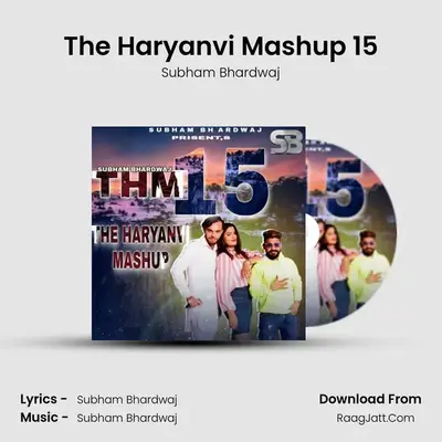 The Haryanvi Mashup 15 MP3 Song by Subham Bhardwaj Cover
