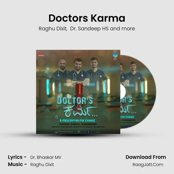 Doctor's Karma - Raghu Dixit