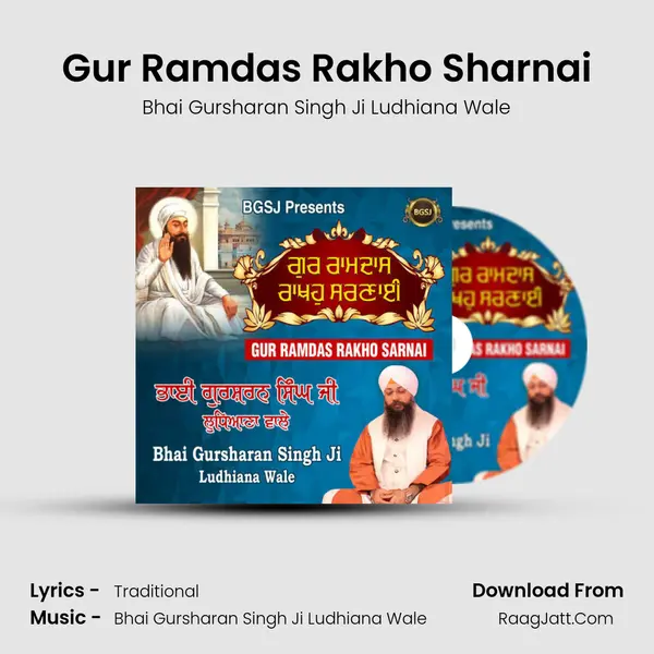 Gur Ramdas Rakho Sharnai MP3 Song by Bhai Gursharan Singh Ji Ludhiana Wale Cover