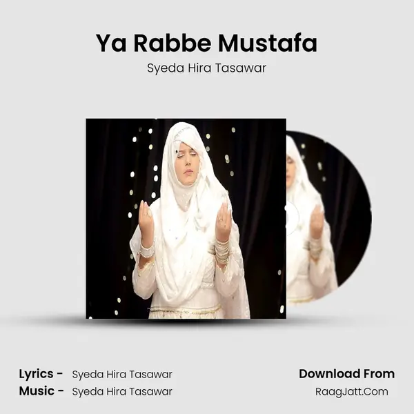 Ya Rabbe Mustafa mp3 song