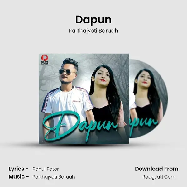Dapun - Parthajyoti Baruah