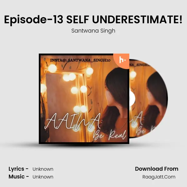 Episode-13 SELF UNDERESTIMATE! mp3 song