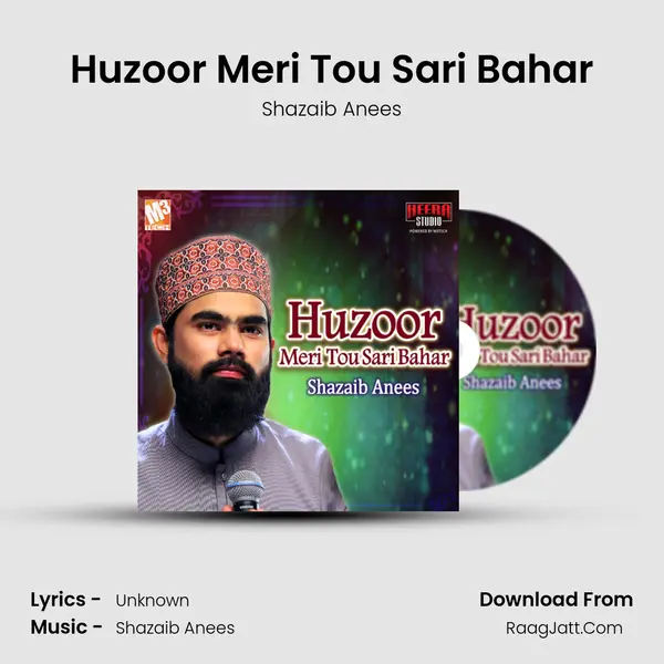 Huzoor Meri Tou Sari Bahar - Single - Shazaib Anees