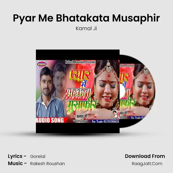Pyar Me Bhatakata Musaphir mp3 song