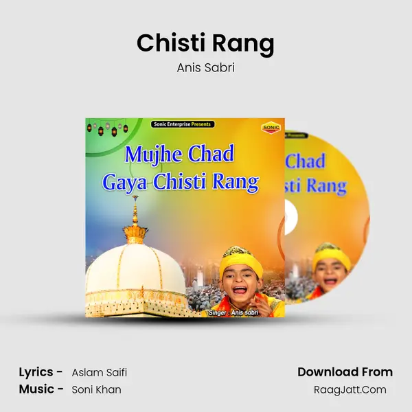 Chisti Rang - Anis Sabri