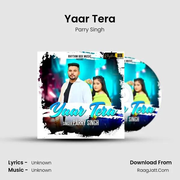 Yaar Tera MP3 Song by Parry Singh Cover